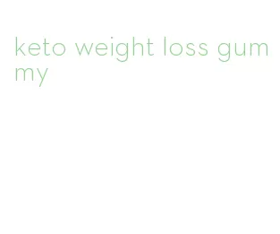 keto weight loss gummy