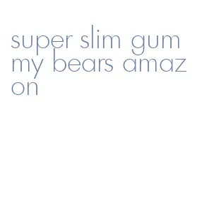 super slim gummy bears amazon