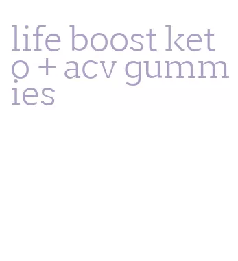 life boost keto + acv gummies