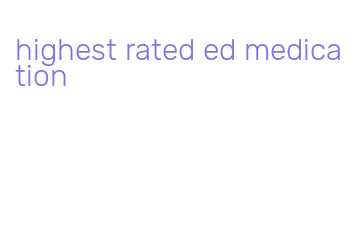 highest rated ed medication