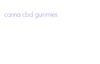 canna cbd gummies