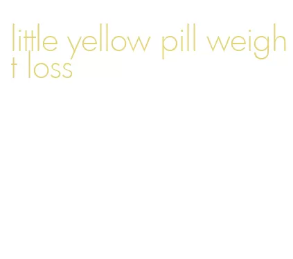 little yellow pill weight loss