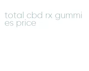 total cbd rx gummies price