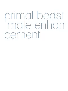 primal beast male enhancement