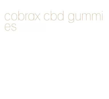 cobrax cbd gummies