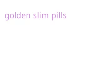 golden slim pills