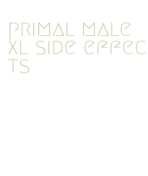 primal male xl side effects