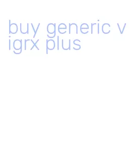 buy generic vigrx plus