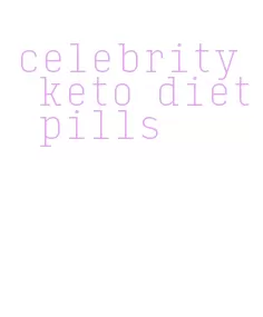 celebrity keto diet pills