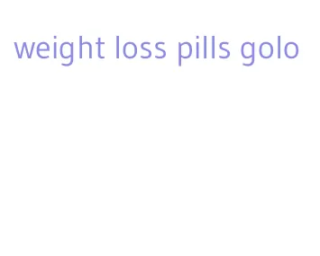 weight loss pills golo