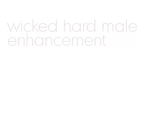 wicked hard male enhancement