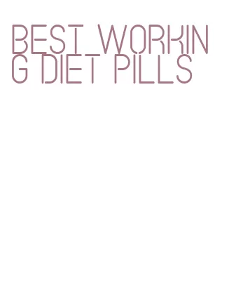 best working diet pills