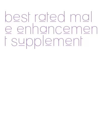 best rated male enhancement supplement