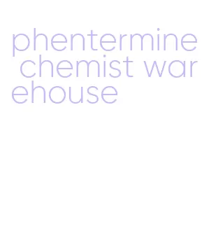 phentermine chemist warehouse