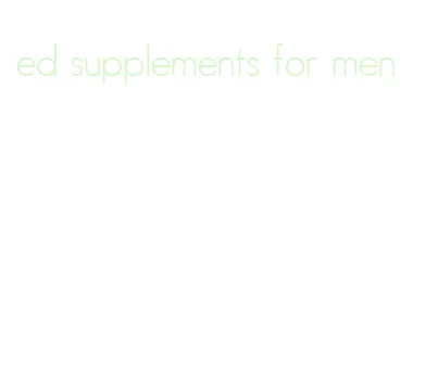 ed supplements for men