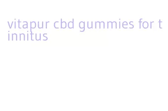 vitapur cbd gummies for tinnitus