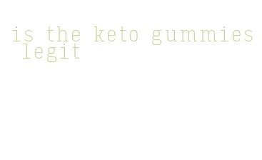 is the keto gummies legit