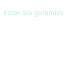 keto+ acv gummies