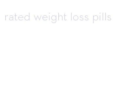 rated weight loss pills