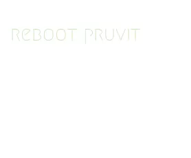 reboot pruvit