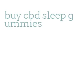 buy cbd sleep gummies