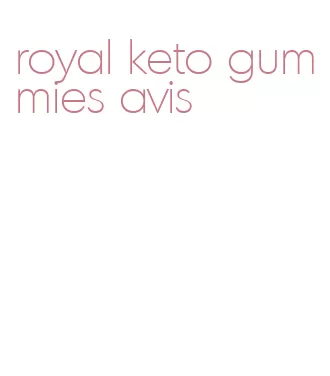 royal keto gummies avis