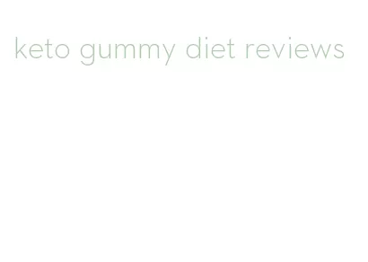 keto gummy diet reviews