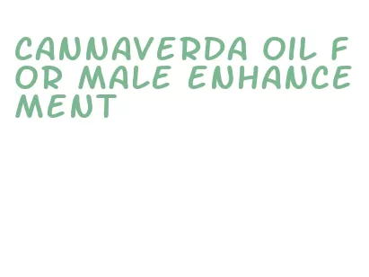 cannaverda oil for male enhancement