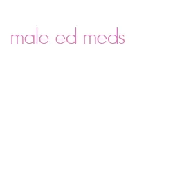 male ed meds