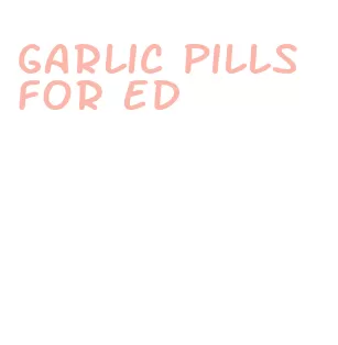 garlic pills for ed