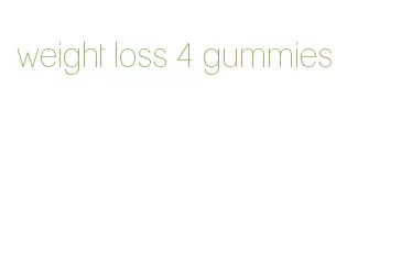 weight loss 4 gummies