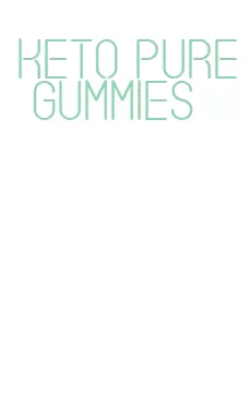 keto pure gummies