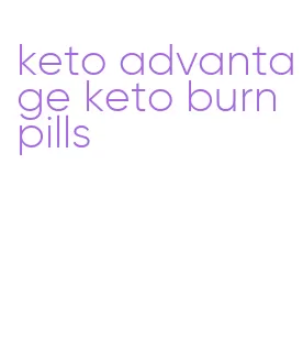 keto advantage keto burn pills