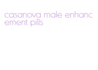 casanova male enhancement pills