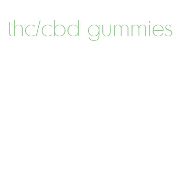 thc/cbd gummies