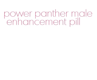 power panther male enhancement pill