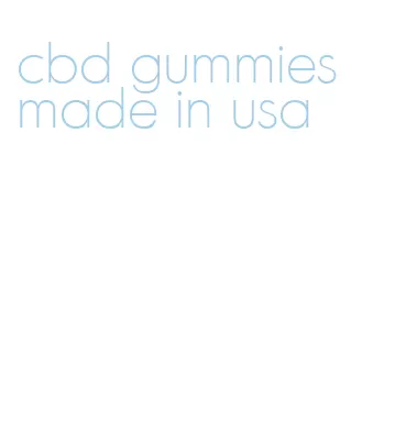 cbd gummies made in usa