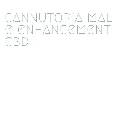 cannutopia male enhancement cbd