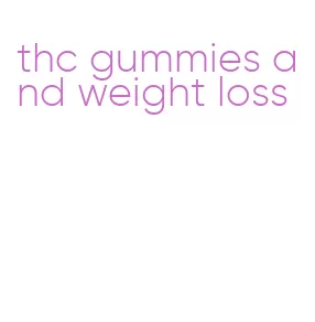 thc gummies and weight loss