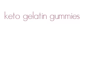 keto gelatin gummies