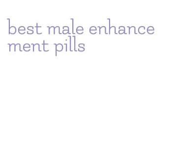 best male enhancement pills