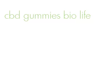 cbd gummies bio life