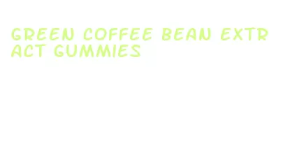 green coffee bean extract gummies