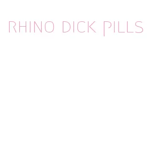 rhino dick pills