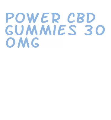 power cbd gummies 300mg