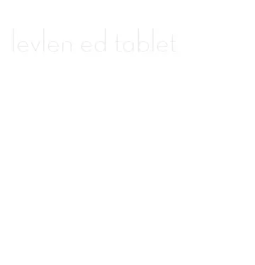 levlen ed tablet