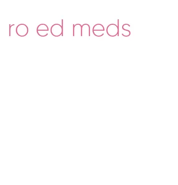 ro ed meds