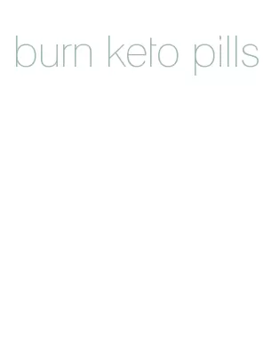 burn keto pills