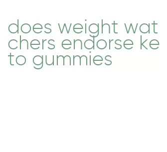 does weight watchers endorse keto gummies