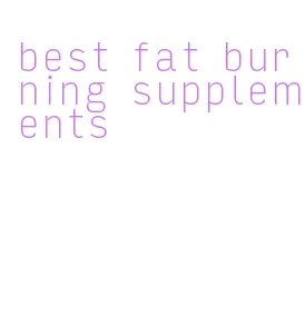 best fat burning supplements